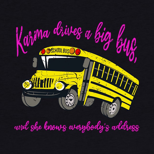 Karma Drives A Big Bus by A Date With Dateline Podcast